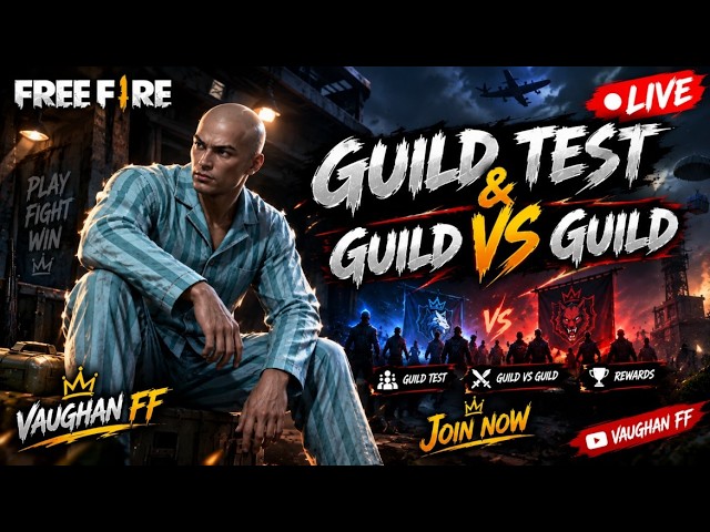 ||🔥🔥 VAUGHAN IS LIVE 🚨❤️‍🔥 || ⚡GUILD TEST ⚡ || ⚡GUILD VS GUILD ⚡ || ⚡FUN CUSTOMS ⚡ ||