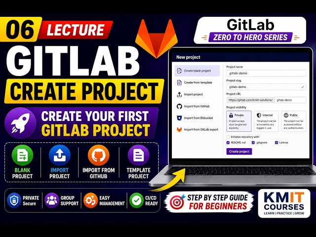 06 GitLab Create Project Step by Step: Create Your First GitLab Project (GitLab Tutorial)