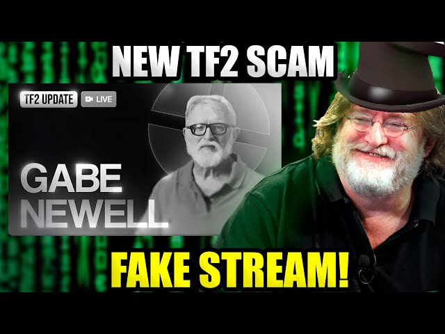 TF2 GABE NEWELL SCAM ON YOUTUBE
