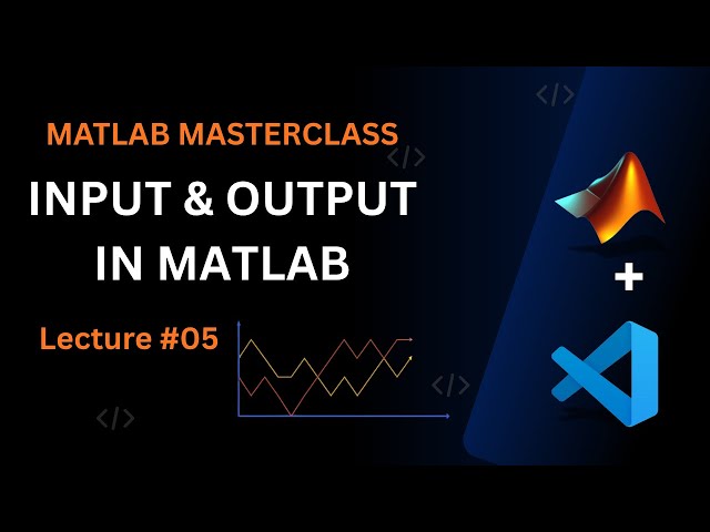 MATLAB INPUT & OUTPUT in 10 Minutes 💻 | MMS 2025 | CRACK CODE