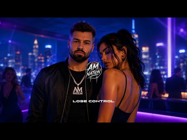 AM NATION  - Lose Control | Deep House