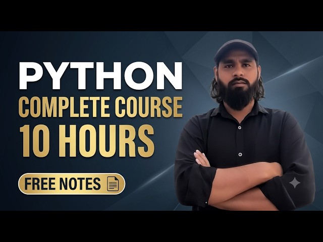 Python Full Course for Beginners (2026) | Complete Python Tutorial in 10 Hours | Notes + Projects