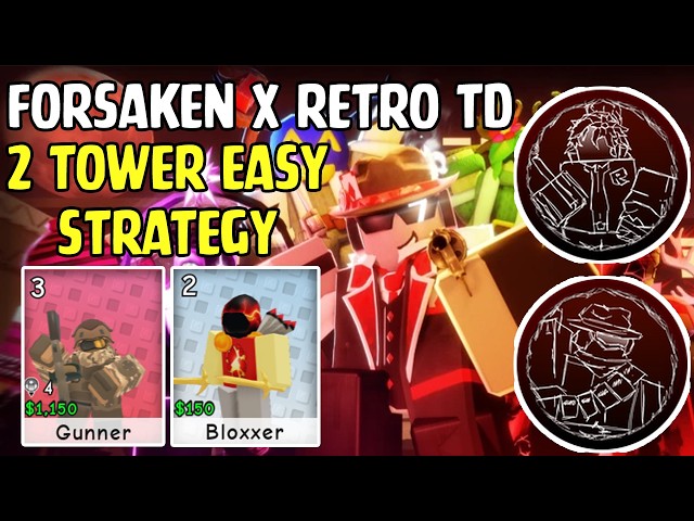 Forsaken X RTD Collab 2 Tower Solo Tutorial For New Players