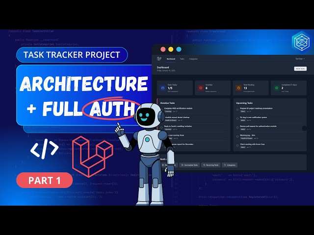 Let's Build Task Tracker App With Laravel | Part 1: Architecture &  Auth