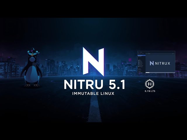Nitrux 5.1 Is Here! Immutable Linux with Kernel 6.18 LTS & Hyprland Upgrades Explained