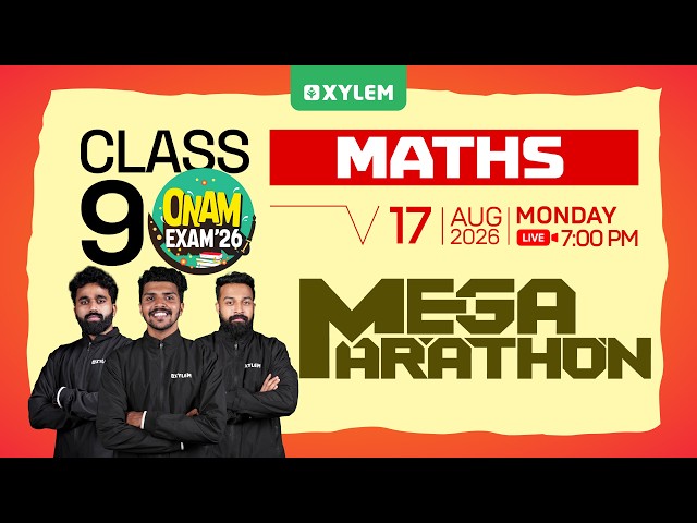 Class 9 Maths | Onam Exam 2026: MEGA MARATHON | Xylem Class 9