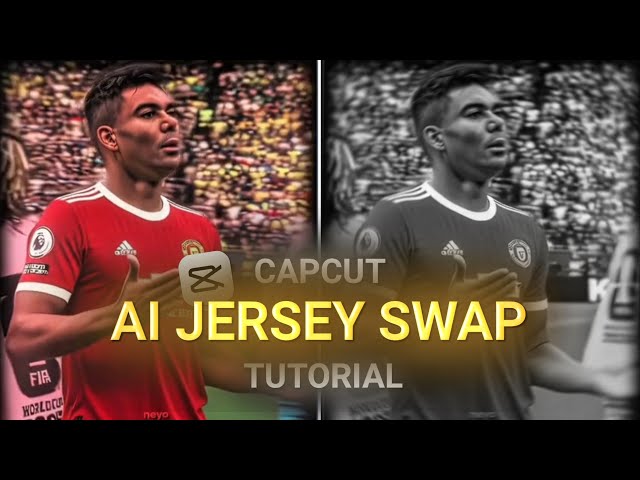 Viral Ai Jersey Swap Trend Tutorial In CapCut 