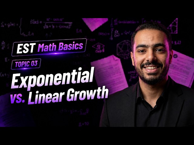 EST Math Basics | Exponential vs Linear Growth (Topic 03)
