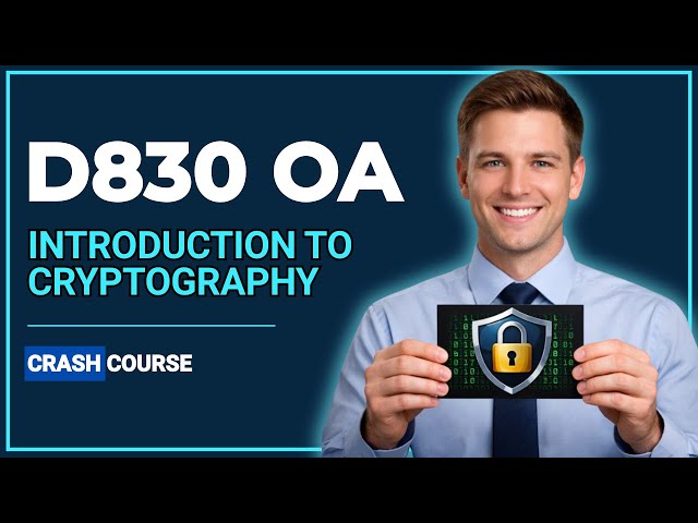 WGU D830 OA Cryptography  - Complete Unit 1 Study Guide (Pass Guaranteed)