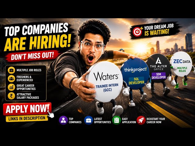 🚀 Top Companies Hiring 2026 | Freshers Apply Now