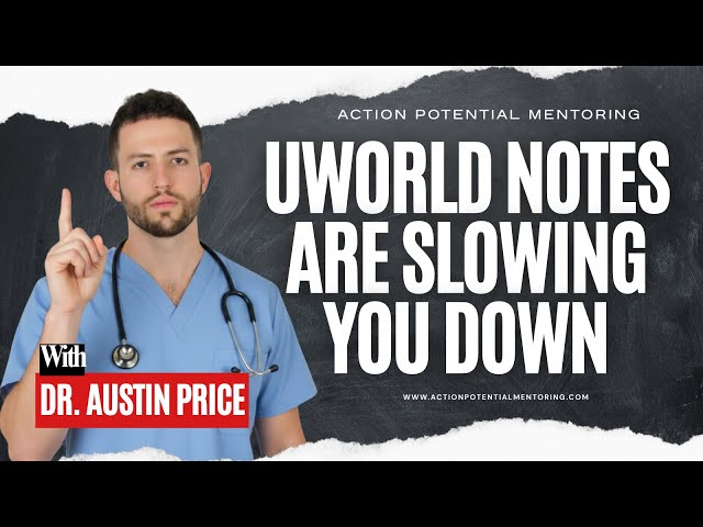 How to Take UWorld Notes Without Wasting Time or Burning Out in Medical School