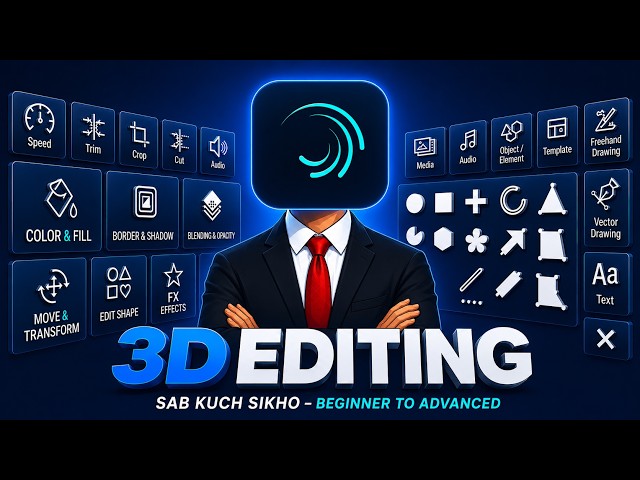 Alight Motion Video Editing Full Course | Alight Motion Video Editing Kaise Kare (Basic to Advance)