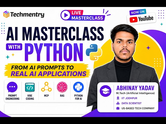 AI Masterclass with Python for Beginners | Build Your First AI Project | Techmentry