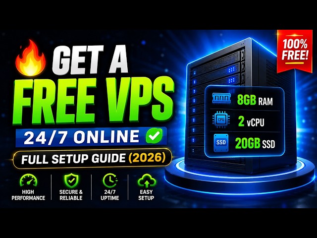 🔥 Get a FREE VPS (8GB RAM, 2 vCPU, 20GB SSD) | 24/7 Online | Full Setup Guide (2026)