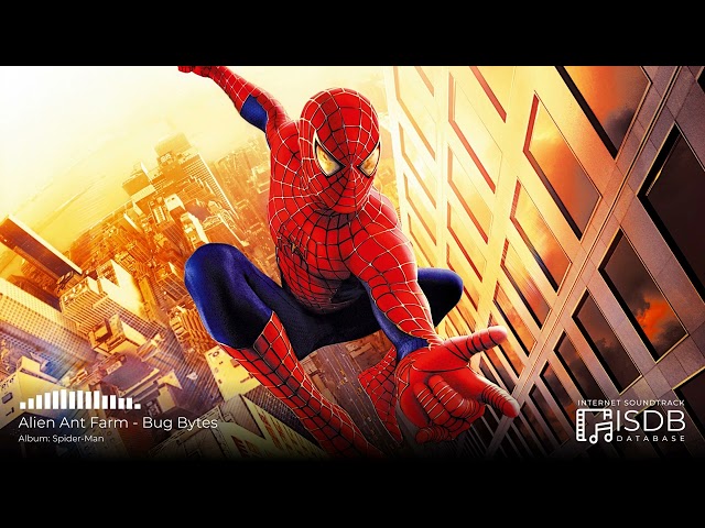 Spider-Man SOUNDTRACK | Alien Ant Farm - Bug Bytes