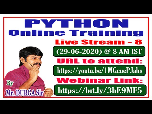 PYTHON Online Training || Live Stream - 8 || By Mr. DURGA Sir