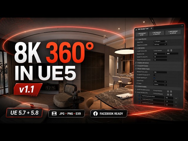 Export Facebook-Ready 360° Images Directly from Unreal Engine. Panoramic Renderer Update v1.1