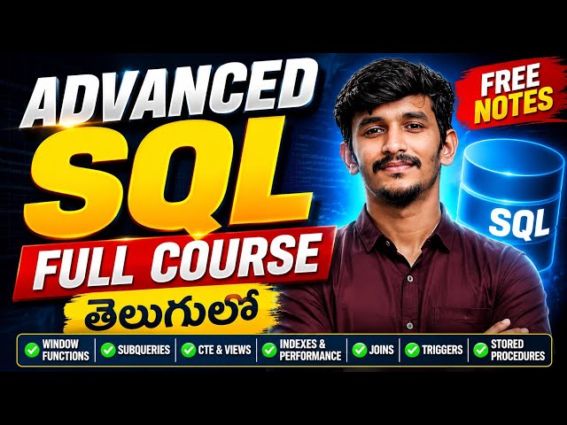 MySQL Full Course in Telugu 🔥 Beginner to Advanced | 30+ Topics Covered | SQL Complete Tutorial