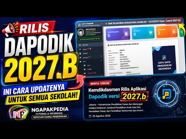 RILIS DAPODIK 2027B | CARA UPDATE DAPODIK 2027B UNTUK SEMUA SEKOLAH