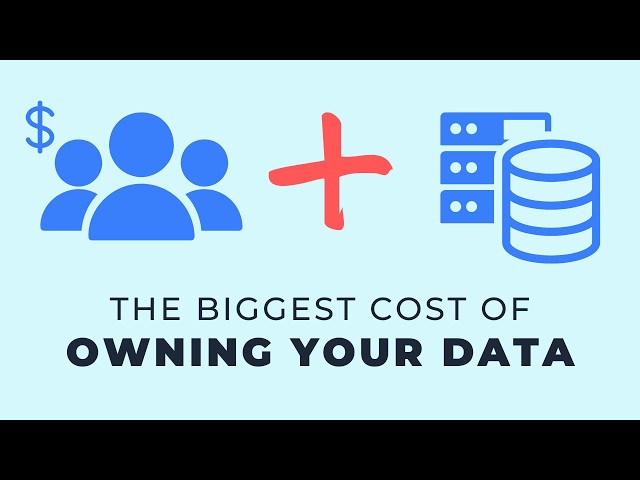 The Biggest Cost of Owning Your Data (as a small team)