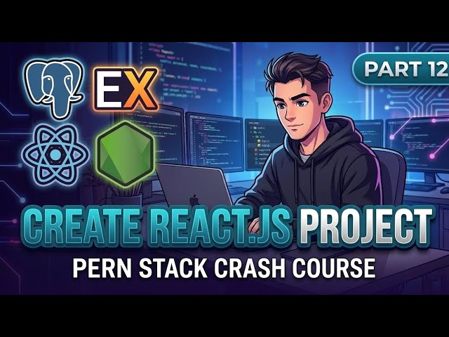 Create React.js Project | Part 12 | PERN University Dashboard Tutorial | Crash Course | Crack Trifac
