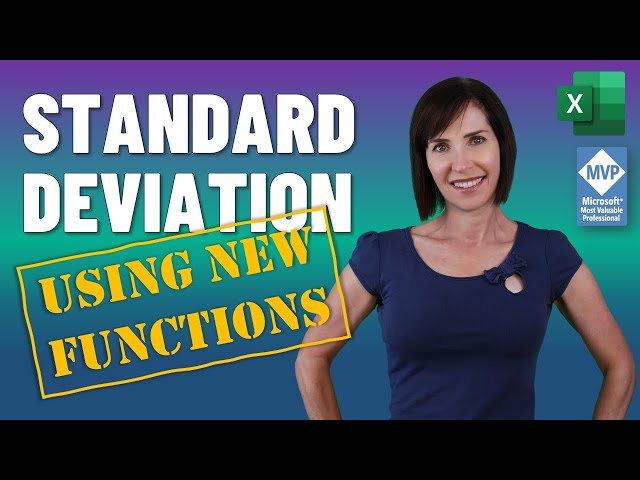 Standard Deviation in Excel using the NEW Functions
