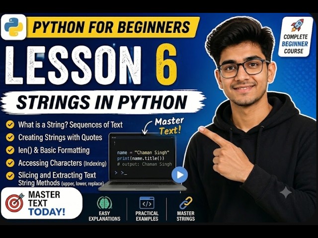 Python Programming for Beginners — Lesson 6: Strings in Python.