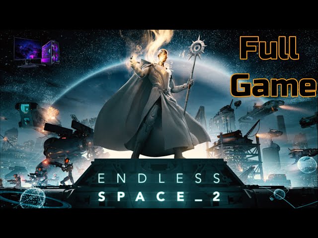Endless Space 2 | Longplay Walkthrough Gameplay  | No Commentary | Full Game (PC)