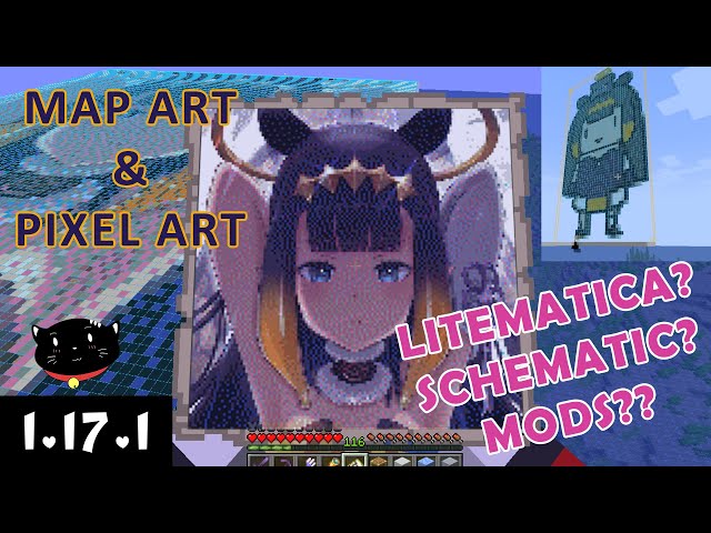 Minecraft - Mapart & Pixelart (Litematica 1.17.1 Mod)