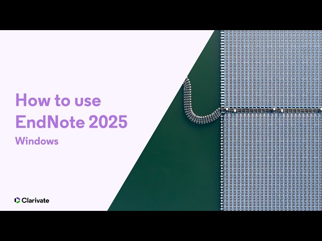 How to use EndNote 2025 in three minutes (Windows)