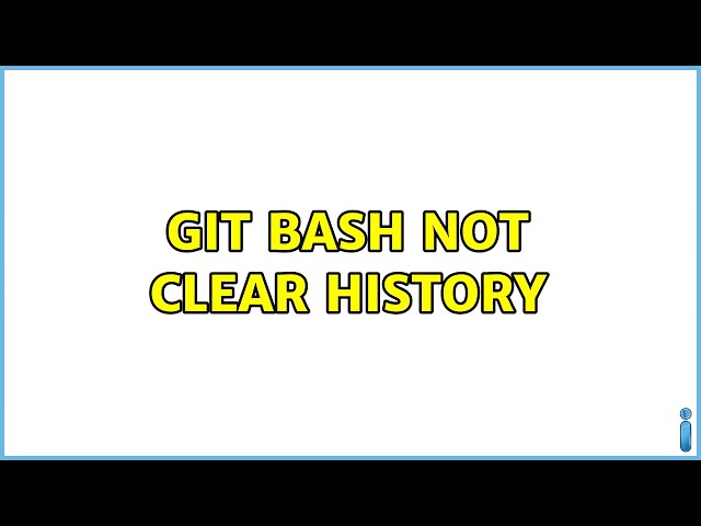 Git Bash not clear history