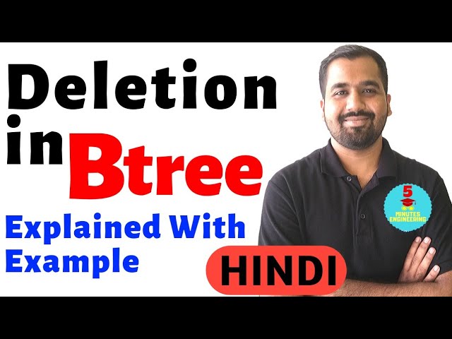 Deletion in B-tree Explained With Examples in Hindi l DBMS Course