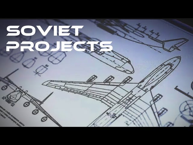 SOVIET PROJECTS