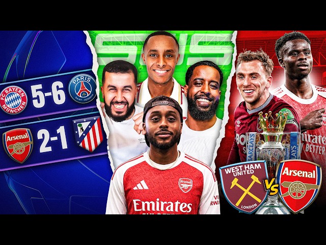 CHAMPIONS LEAGUE SEMI FINALS REACTION + WEST HAM VS ARSENAL PREVIEW! | SDS Weekend Preview