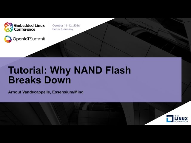 Tutorial: Why NAND Flash Breaks Down
