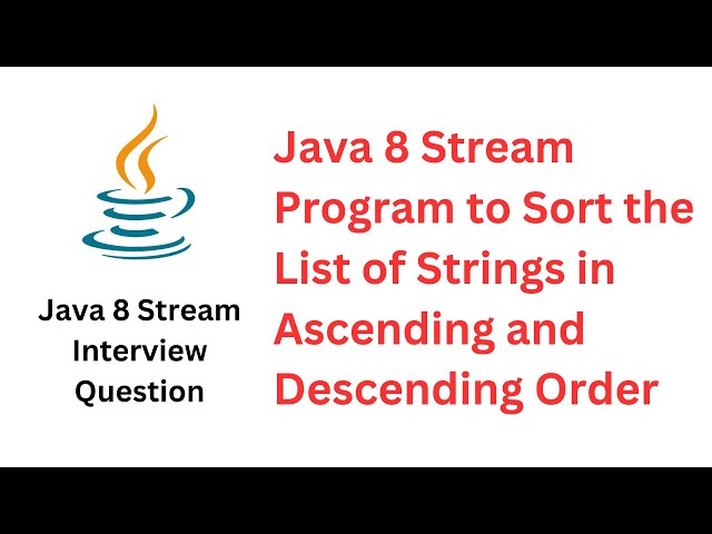 Java 8 Stream Program to Sort the List of Strings in Ascending and Descending Order #javainterview