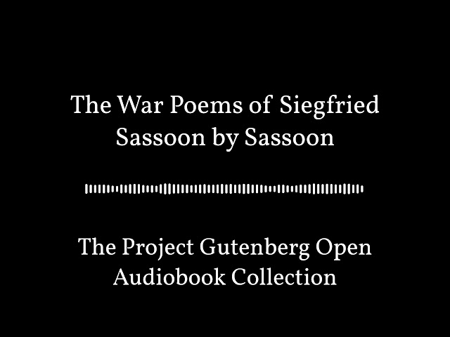The War Poems of Siegfried Sassoon by Sassoon | Best Free Audiobooks