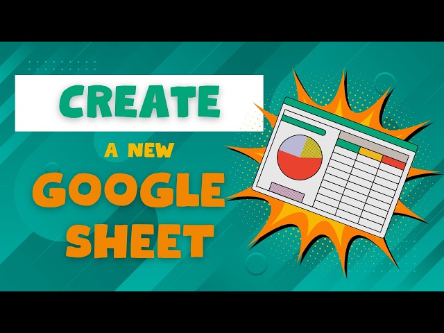 How to Quickly Open a New Google Sheet