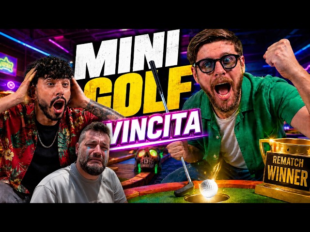 RIVINCITA A MINI GOLF ALL’ULTIMO SANGUE PIÙ IGNORANTE DI SEMPRE - STEFANINO SI È MESSO A PIANGERE! 