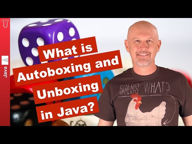 What is Autoboxing and Unboxing in Java? - 045