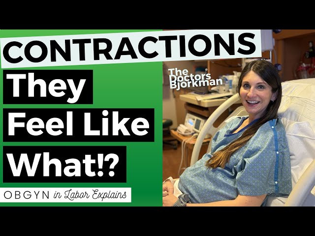 What Do Labor Contractions Feel Like? Described by an OB/GYN