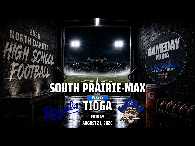 (8-21-26)🏈LIVE ND High School 11A Football:🔷South Prairie-Max Royals vs. Tioga Pirates🔷🏈