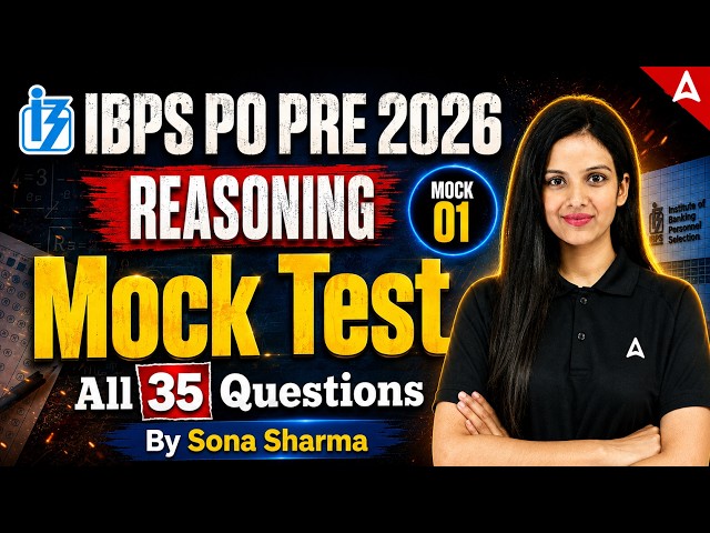 IBPS PO PRE 2026 | Reasoning Mock Test | All 35 Questions | Mock #1