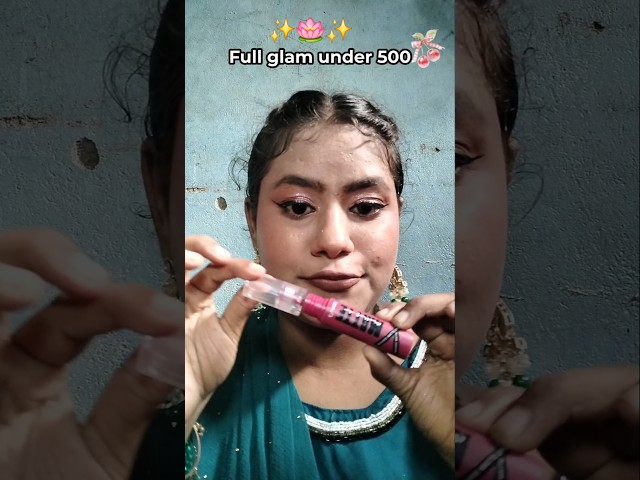 FULL GLAM MAKEUP UNDER ₹500 😍✨ | Affordable Glam Makeup Tutorial | Budget Makeup #makeupexpert