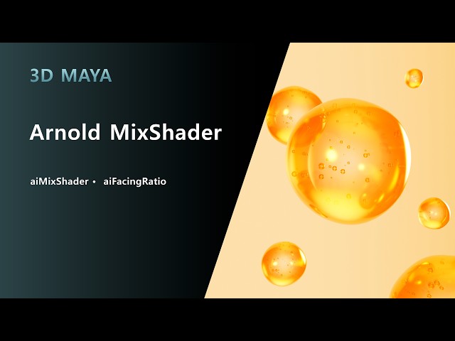 Maya Arnold aiMixShader & aiFacingRatio Tutorial