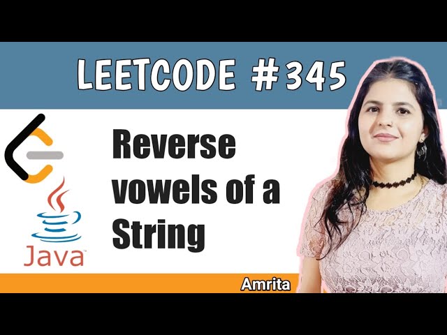 Reverse vowels of a String | LeetCode problem 345
