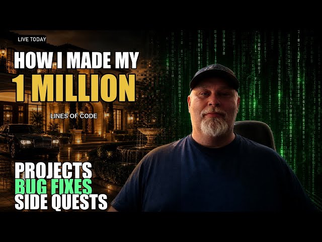 How I made my 1 Million......"lines of code" | Today we will be doing side quest!