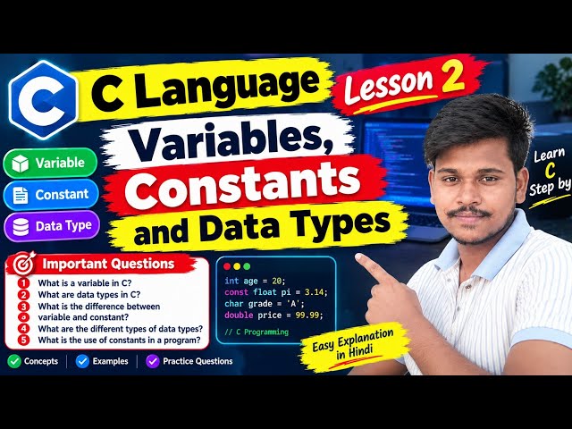 🚀 C Language Lesson 2 📚 | Variables, Constants & Data Types 💻 | C Programming in Hindi 🔥 | Beginners