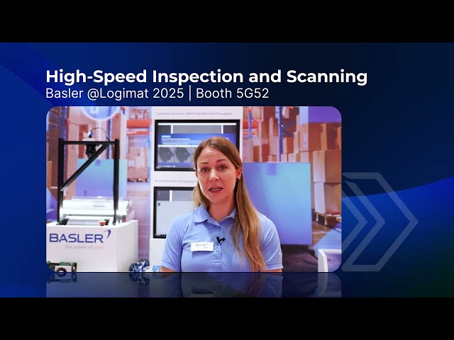 High-Speed Inspection and Scanning | Basler @Logimat 2025