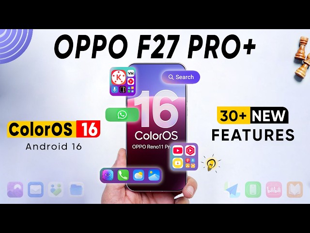 Oppo F27 Pro Plus ColorOS 16 Update 50+ Amazing Features | Android 16 Update | F27 Pro+ New Update🔥🔥